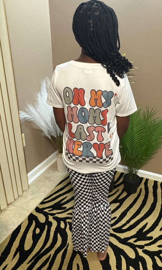 On my mom last nerve 2 piece set